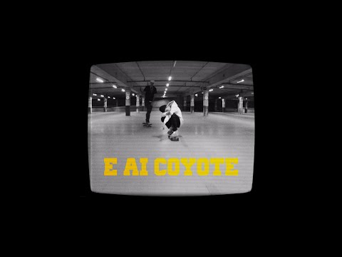 COYOTE BEATZ - E AÍ COYOTE (SHORT FILM)