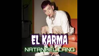 EL KARMA-NATANAEL CANO[TRIBUTO A ARIEL CAMACHO]✓TGM✓