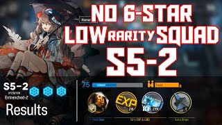 【明日方舟/Arknights】[S5-2] - Low Rarity Squad - Arknights Strategy