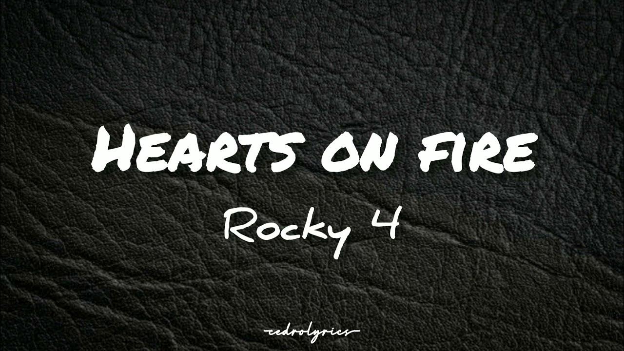 Hearts On Fire (From Rocky IV Soundtrack) 