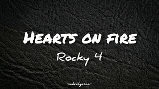 Video-Miniaturansicht von „Hearts on fire // Rocky IV ; (Lyrics) 🎵“