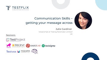 “Communication Skills – getting your message across” by Julie Gardiner | TestFlix 2020