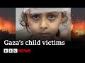 The children suffering under Israel’s onslaught - BBC News