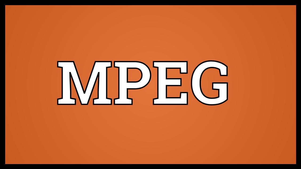 MPEG Meaning YouTube