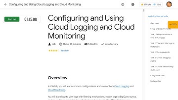 Configuring and Using Cloud Logging and Cloud Monitoring