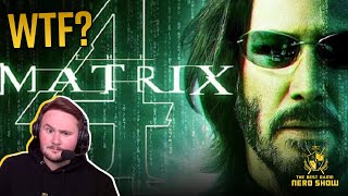 TRAILER REACTION: Will Matrix Resurrections DESTROY the Franchise?