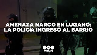 Telefe Noticias en el MEGAOPERATIVO POLICIAL en VILLA LUGANO por ENFRENTAMIENTOS entre NARCOS