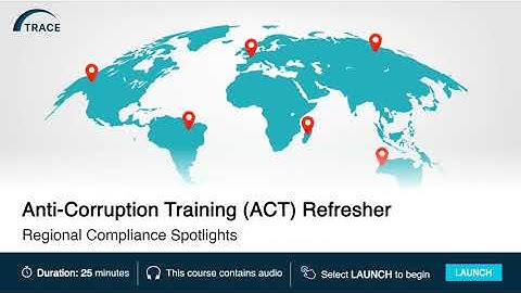 Anti Corruption Training ACT Refresher Regional Compliance