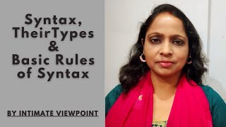 Syntax & Their Types | Rules| Meaning| Examples | By Intimate Viewpoints Net Worth