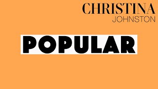 Christina Johnston - Popular (Wicked)