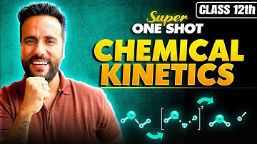 Class 12th Chemistry | Chemical Kinetics Super one shot by Ashu Sir