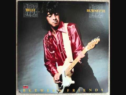 Billy Burnette — Billy Burnette - What's A Little Love Between Friends