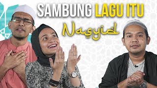 Sambung Lagu Itu! Throwback Lagu-Lagu Nasyid | SEISMIK Challenge