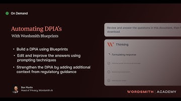 How to Automate DPIA Creation in Under 10 Minutes | Wordsmith Blueprints with Ben Martin