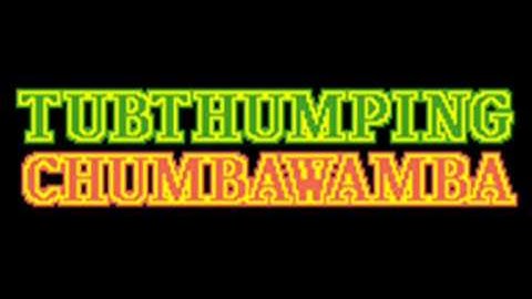 CHUMBAWAMBA - TUBTHUMPING (HQ)