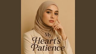 My Heart's Patience