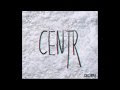 CENTR - Нюни 2