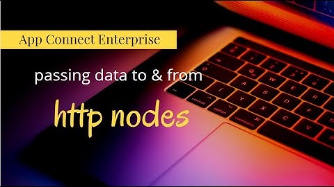 ace - how to use postman with http nodes - App Connect Enterprise