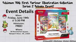 Pokémon TCG: First Partner Illustration Collection Series 2 Release Event!
