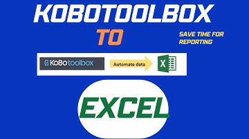 How to Link [Automate] Data from KoBoToolbox to Excel