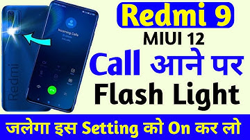 Redmi 9 Me Incoming Call Flash Light Setting |How To solve And Problem Flash Light In Redmi 9 ||