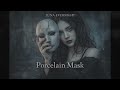 Luna Evernight – Porcelain Mask (Original Song)