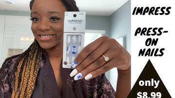 How to Apply Impress Nails | Press on Nails that Last 2 Weeks