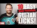 10 EASY (Major Pentatonic) LICKS Every Guitarist Should Know!