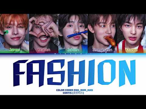CORTIS (코르티스)- ‘FaSHioN’ Lyrics/가사 [Color Coded Han_Rom_Eng] !! mihyunii