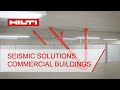 Hilti - MEP Seismic Solutions for Commercial Building Application Overview