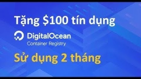 Hướng Dẩn Cài Đặt Vps Và Nhận Miển Phí 100$