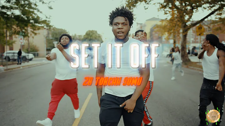 ZB x Torchh x Sumu - Set It Off (Shot by @gwopdigital )