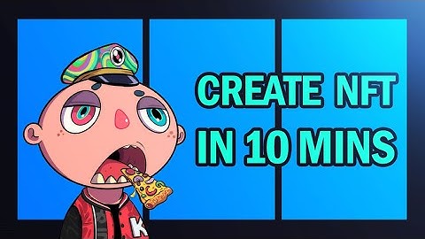 How to create NFT Art in 10 Minutes Step by Step (No Coding)