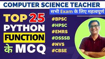 Python Function MCQ | Most Important Questions | PGT Computer Science | EMRS, BPSC, NVS, HPSC, DSSSB