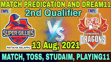 TNPL 2021 ! 2nd Qualifier Match Prediction ! Chepauk vs Dindigul ! Today Match Prediction