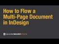How to Flow a Multi-Page Document in InDesign | Auto Text Flow Tutorial