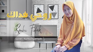 Rouhi Fidak روحي فداك - Mesut Kurtis (Cover by Nurlita Pajarriyah)