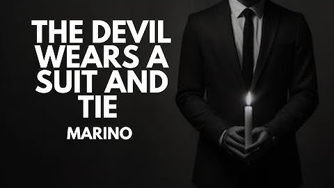 The Devil Wears a Suit and Tie - Marino