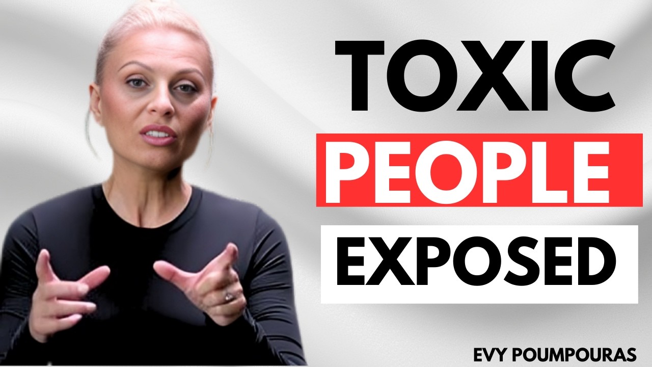 7 Clever Ways to Deal With Toxic People | EVY POUMPOURAS | Protect Your Peace & Power