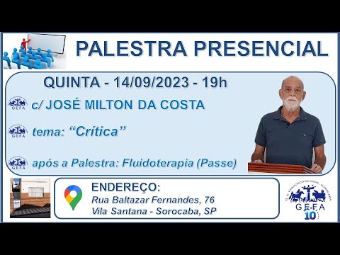 Assista: Palestra Presencial - c/ JOSÉ MILTON DA COSTA (14/09/2023)