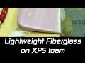 Fiberglass on XPS Foam - Polycrylic or Epoxy? (for RC planes)
