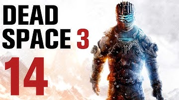 Dead Space 3 Walkthrough Part 14 - Chapter 11 [Part 2]
