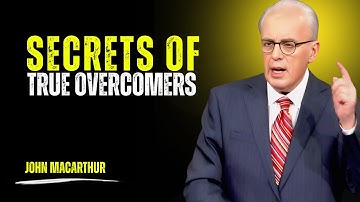 How to Recognize an Overcomer, Part 1 1 John 51–5 | John Macarthur