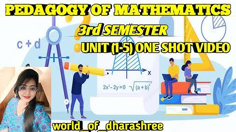 PEDAGOGY OF MATHEMATICS FOR 3RD SEMESTER BEd Students #oneshot #marathon #exam