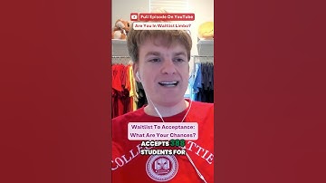 So You’re On A Waitlist. Do You Have A Chance To Be Accepted?