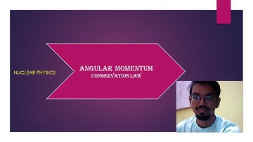ANGULAR MOMENTUM CONSERVATION | NUCLEAR REACTION