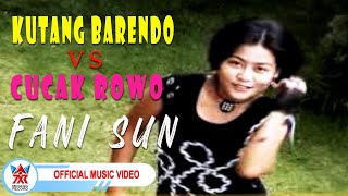 Fani Sun - Kutang Barendo vs Cucak Rowo [Official Music Video HD]