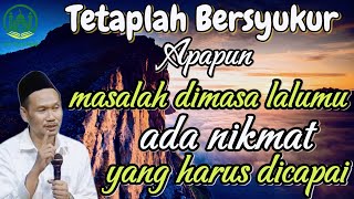 Download Lagu Tetaplah Bersyukur, Apapun masalah dimasa lalumu ada nikmat yang harus dicapai - Gus Baha MP3 Download Lagu Tetaplah Bersyukur, Apapun masalah dimasa lalumu ada nikmat yang harus dicapai - Gus Baha MP3
