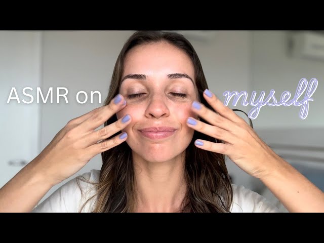 ASMR on Myself 🩷