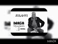 INAGA MLYAMBELELE JILOTI MPYA 2026 OFFICIAL